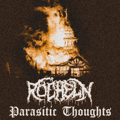 Röcheln : Parasitic Thoughts Röcheln : Parasitic Thoughts
